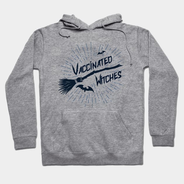 Vaccinated Witches Hoodie by Neon Deisy